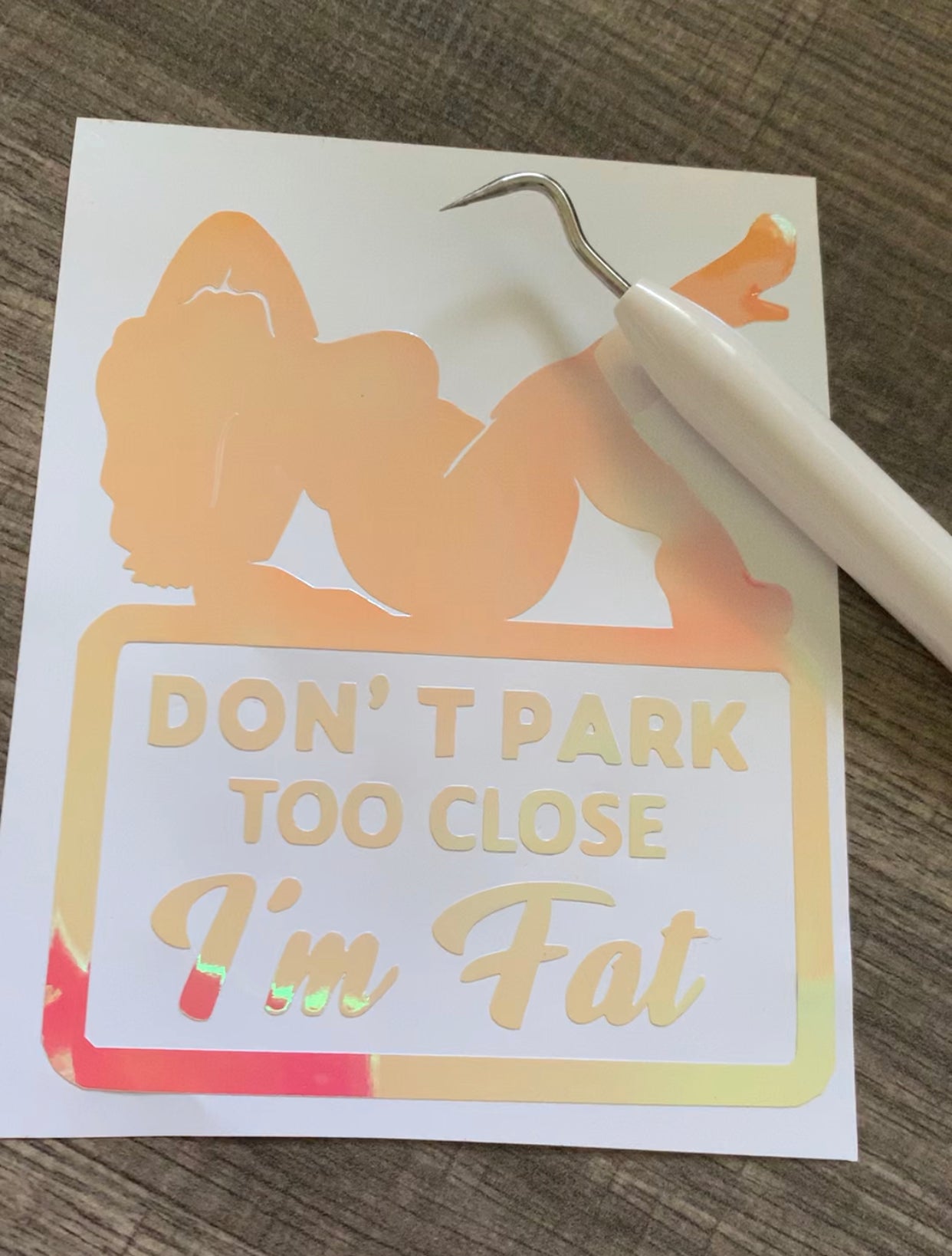 Don’t Park Too Close Decal (FEMALE)