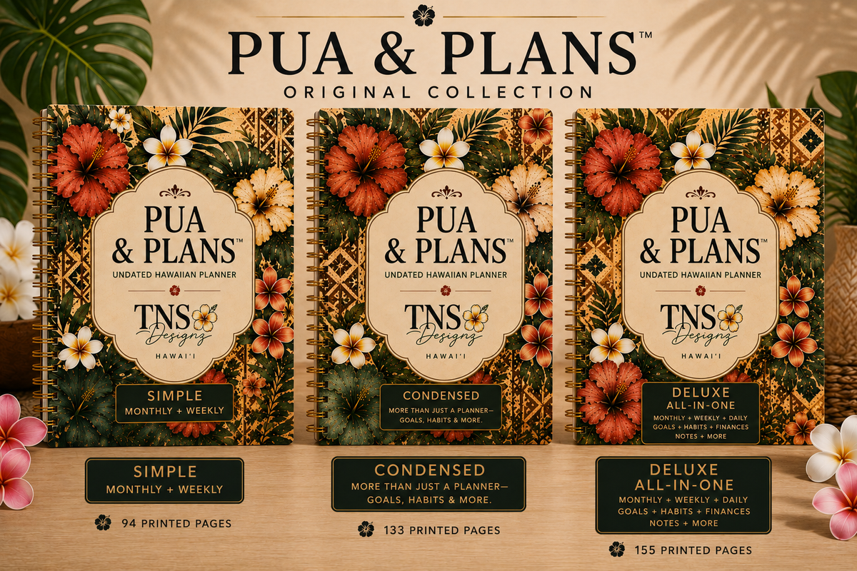 Pua & Plans™ | Original Collection