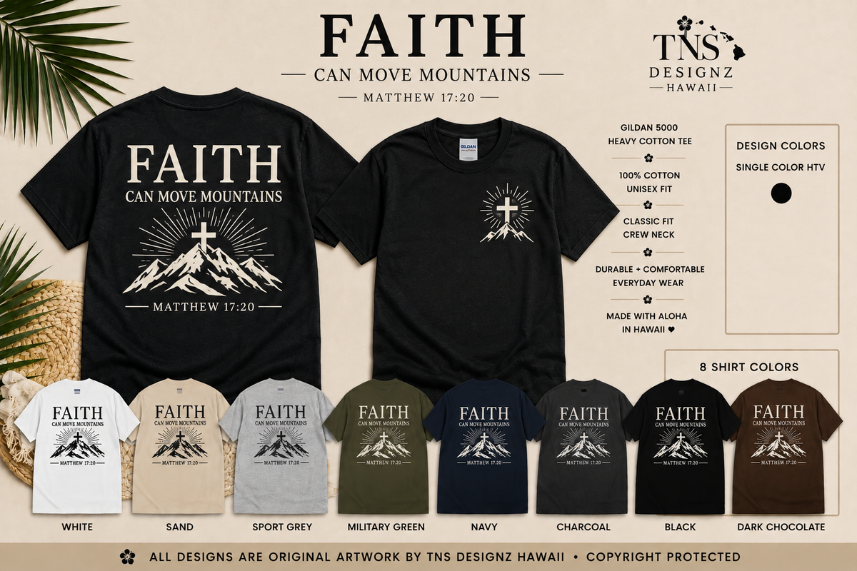 Faith Can Move Mountains | Matthew 17:20 Tee