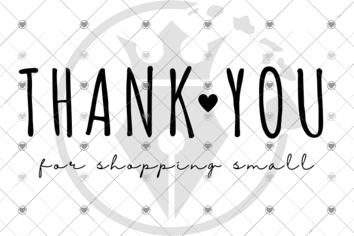 Thank You For Shopping Small