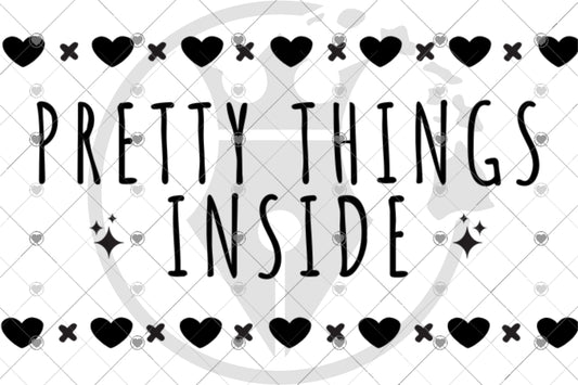 Pretty Things Inside