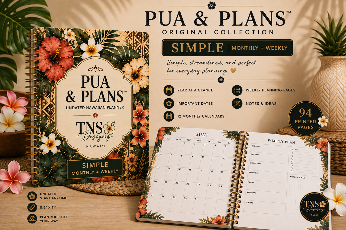 Pua & Plans™ | Original Collection